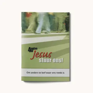 Jesus Stuur ons: Om anders te leef waar ons reeds is