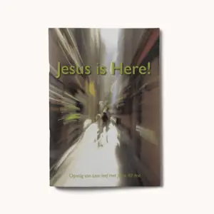 Jesus Is Here
