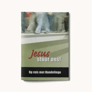 Jesus Stuur Ons: Op Reis met Handelinge